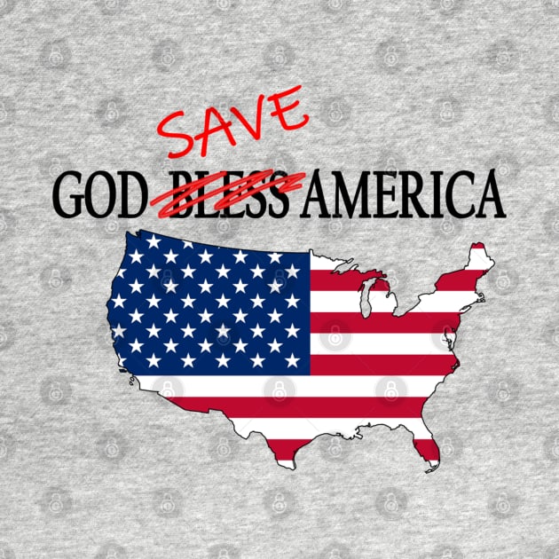 God Save America by T-Expressions